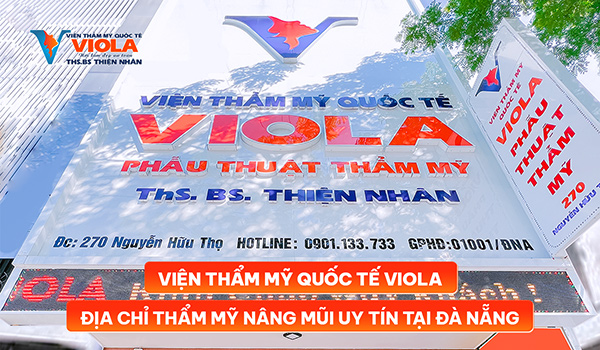 vien-tham-my-quoc-te-viola-dia-chi-tham-my-nang-mui-uy-tin-tai-da-nang