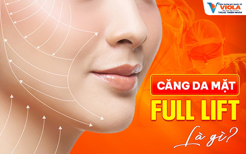 Căng Da Mặt Full Lift 2 cang da mat toan phan da nang