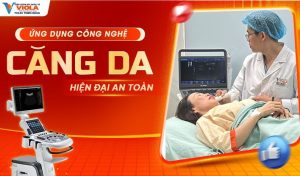 Địa chỉ căng da mặt uy tín, chất lượng nhất năm 2026 tại Đà Nẵng 5 ung-dung-cong-nghe-cang-da-hien-dai-an-toan