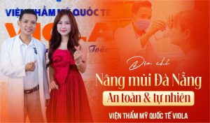 dia-chi-nang-mui-da-nang-an-toan-va-tu-nhien-vien-tham-my-quoc-te-viola