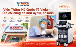 vien-tham-my-quoc-te-viola-dia-chi-cang-da-mat-uy-tin-an-toan