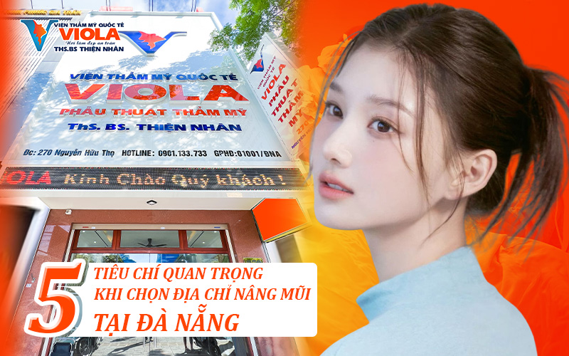 5-tieu-chi-quan-trong-khi-chon-dia-chi-nang-mui-tai-da-nang