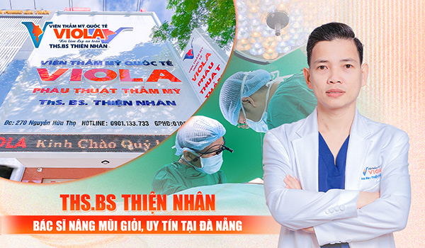 ths-bs-thien-nhan-bac-si-nang-mui-gioi-uy-tin-tai-da-nang