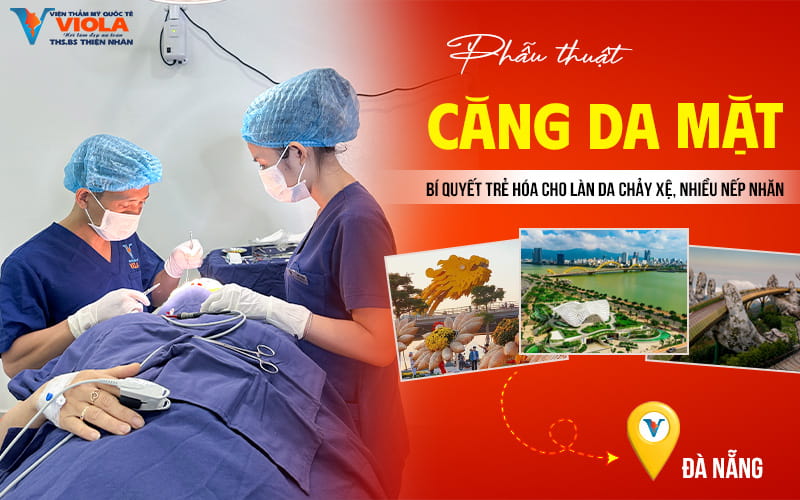 phau thuat cang da mat tai da nang bi quyet tre hoa cho lan da chay xe nhieu nep nhan