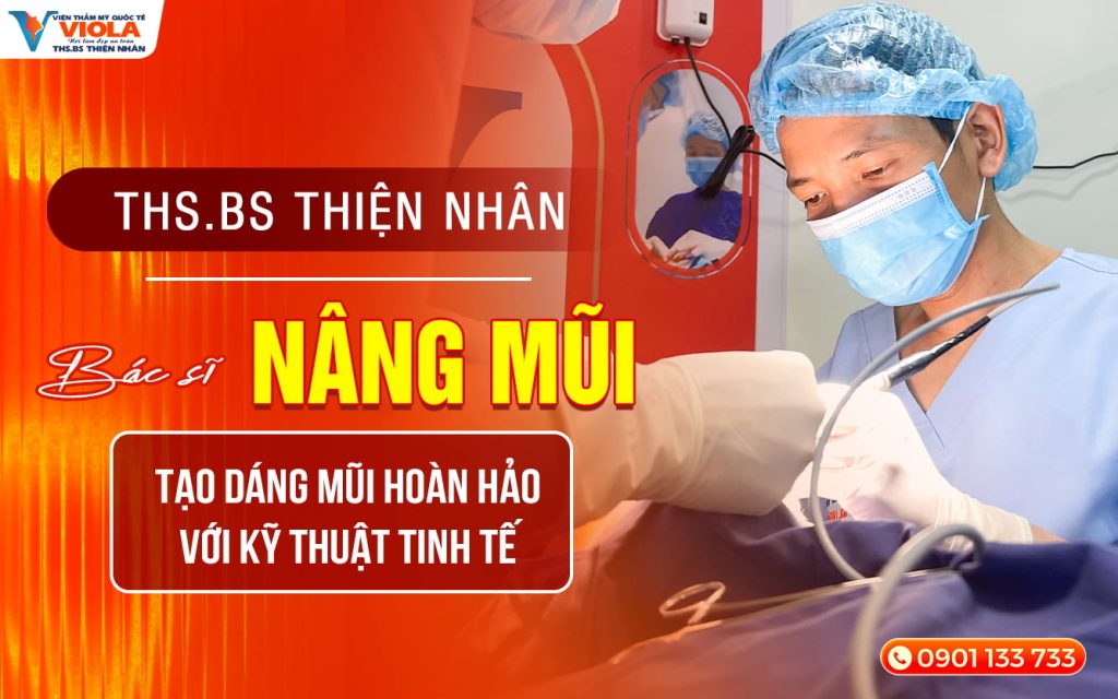 Ths.Bs Thien Nhan bac si nang mui da nang tao dang mui hoan hao voi ky thuat tinh te